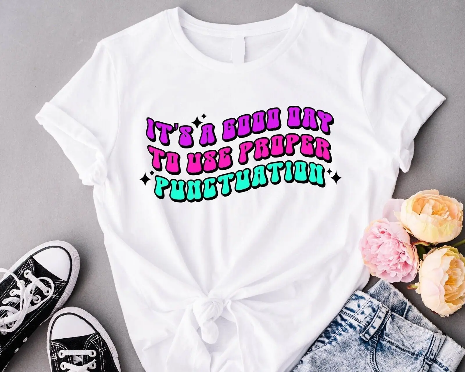 It's A Good Day To Use Proper Punctuation T-shirt, Back To School Shirt, Unisex