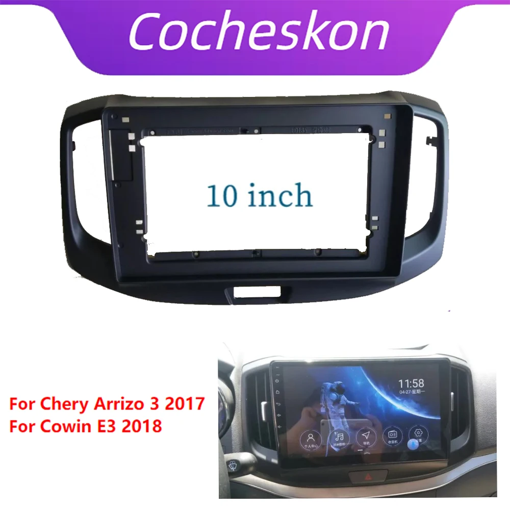 

10 Inch Car Frame Fascia Adapter Canbus Box Decoder Android Radio Dash Fitting Panel Kit For Chery Arrizo 3 Cowin E3