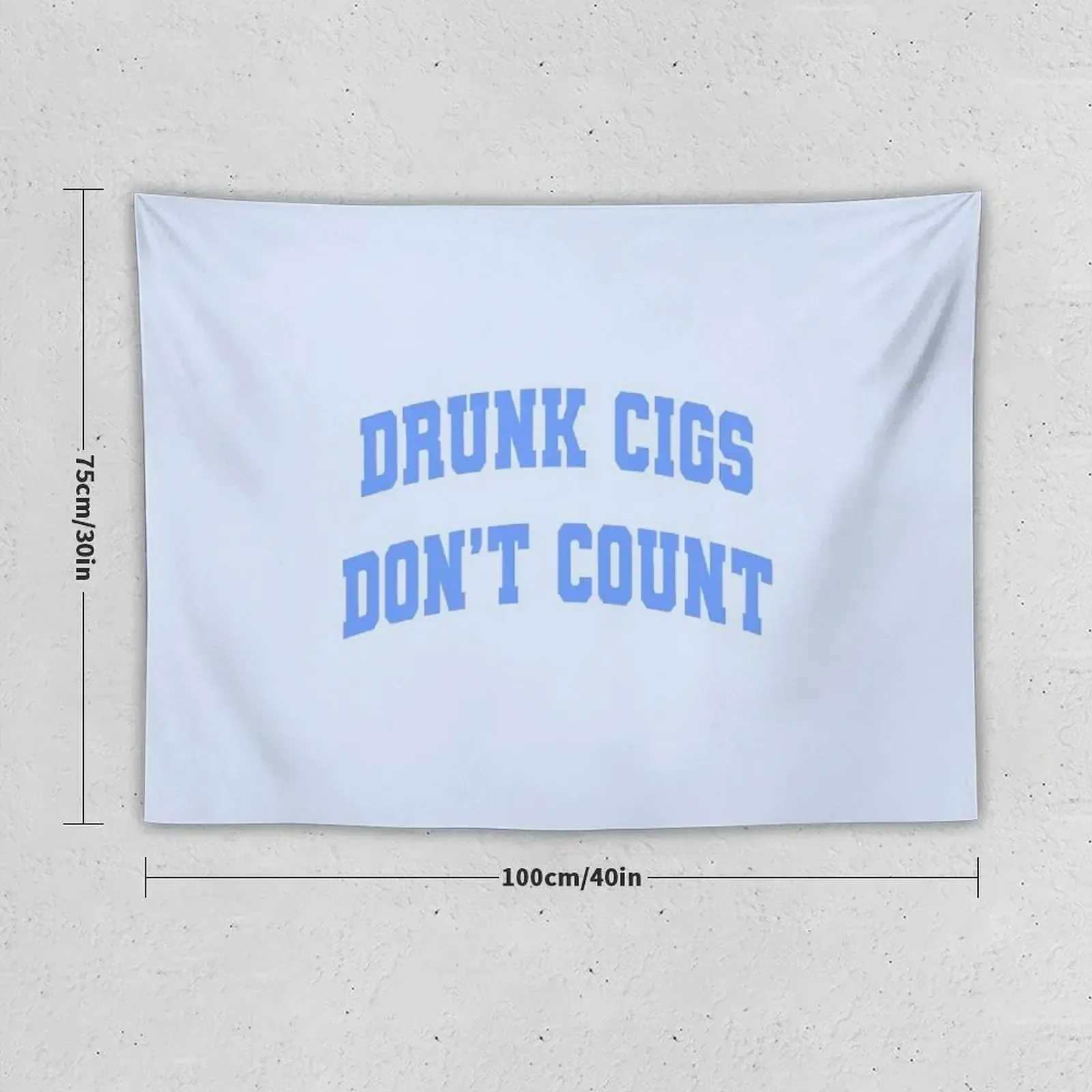 Drunk Cigs Con't Count Tapestry Room Ornaments Wall Hangings Decoration Tapestry