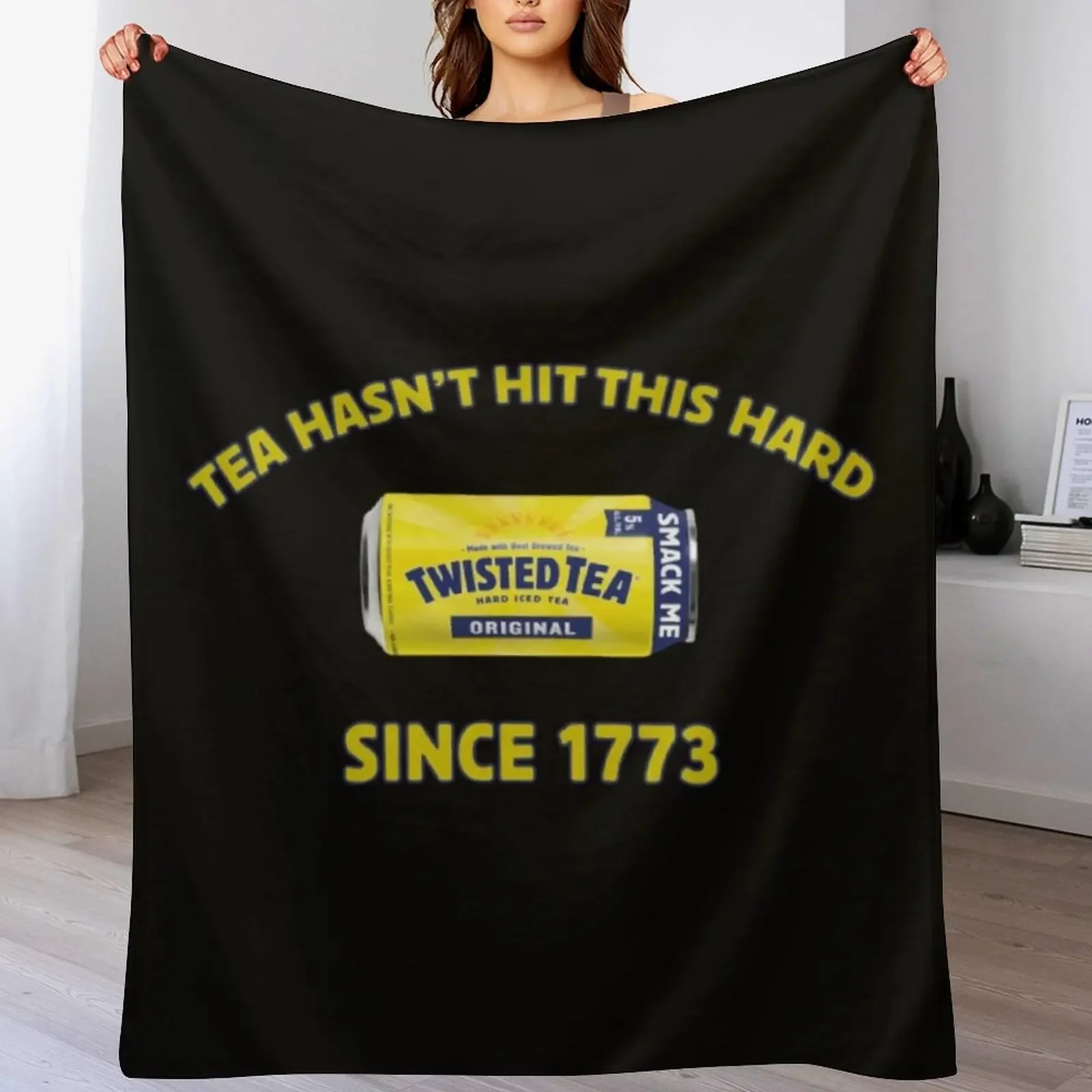 Dont Get It Twisted Tea Meme Tea Hasn't Hit This Hard Since 1773 Twisted Tea Meme Funny Throw Blanket