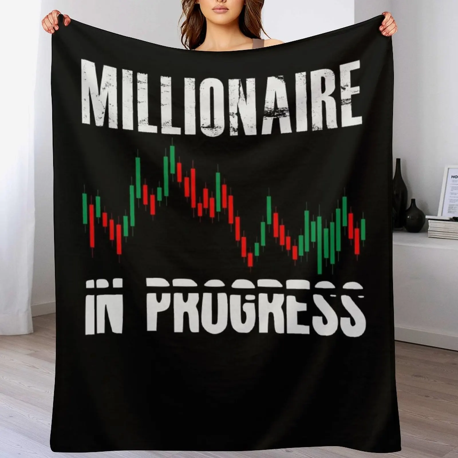 Millionaire In Progress | Daytrader Trader Trading Throw Blanket Blankets For Sofas Multi-Purpose Softest Polar Blankets