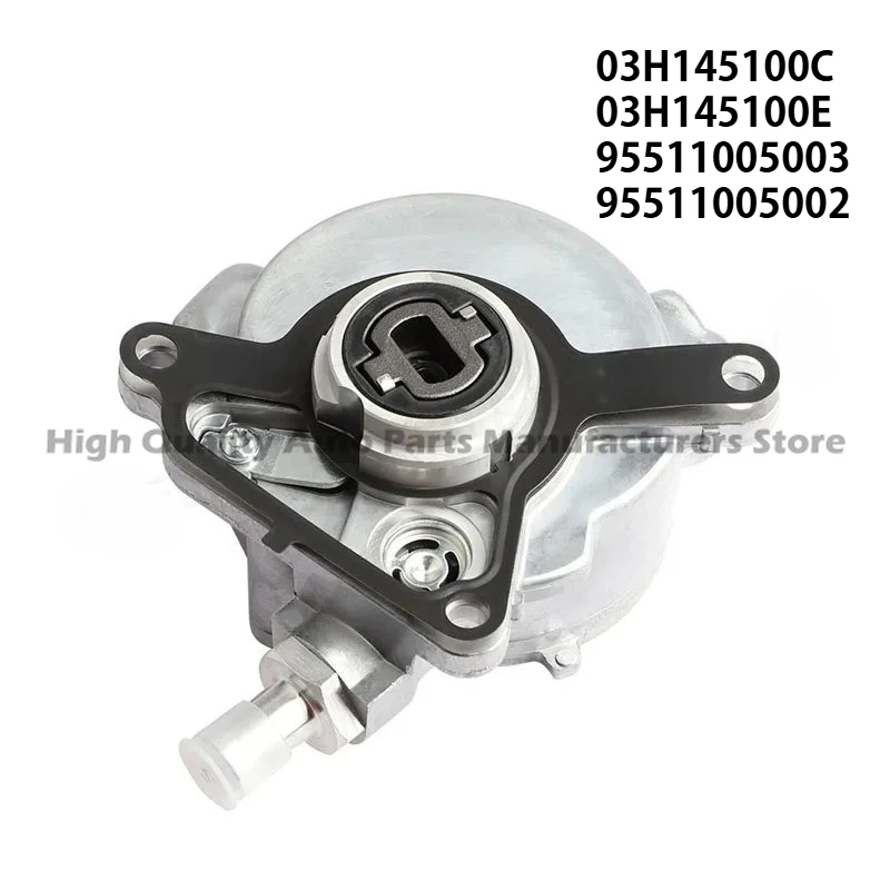 

03H145100C Brake Vacuum Pump For Audi Q7 Skoda Superb VW Atlas CC Passat Futeng Touareg 3.6L 2009-2017 95511005003 95511005002