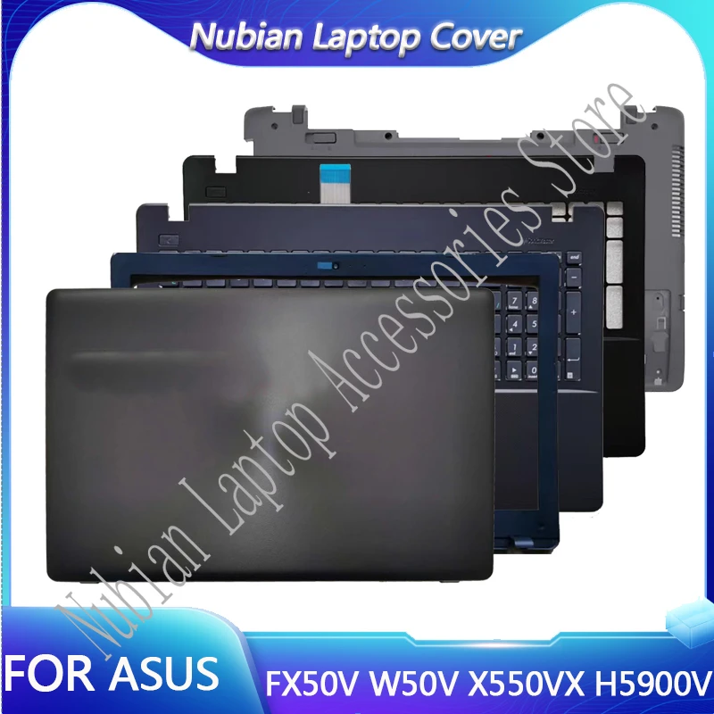 

For New ASUS FX50V W50V X550VX FH5900V K550C X550V X552W A550V LCD Back Cover/Front Bezel/Palm Rest Keyboard/Bottom Cover