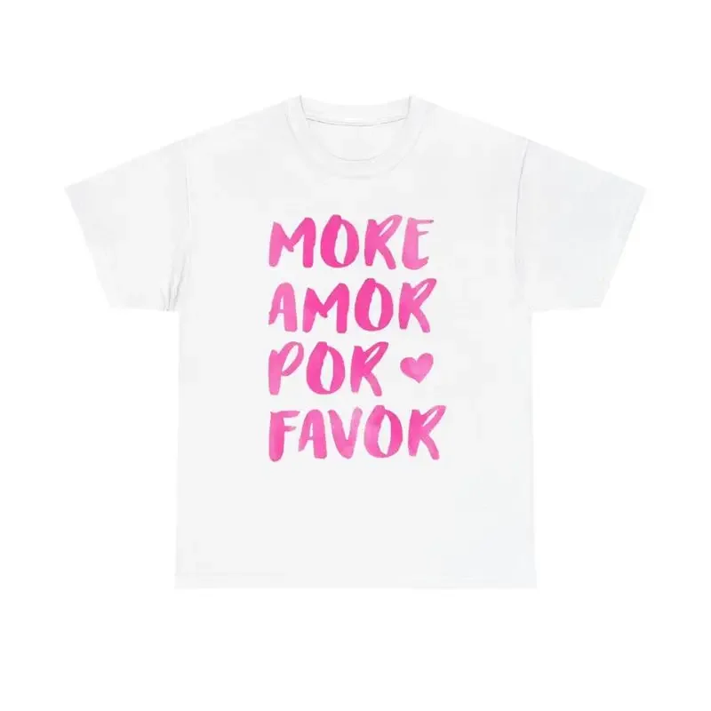 More Amor Por Favor T Shirt Love Multi Color Heavy Cotton