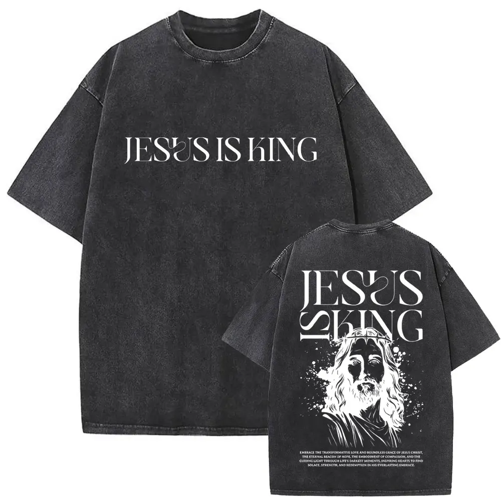 

Christian Religious Jesus Is King Vintage Washed T-shirt Men Women Gothic Hip Hop Oversized T-shirts High Quality Cotton T Shirt