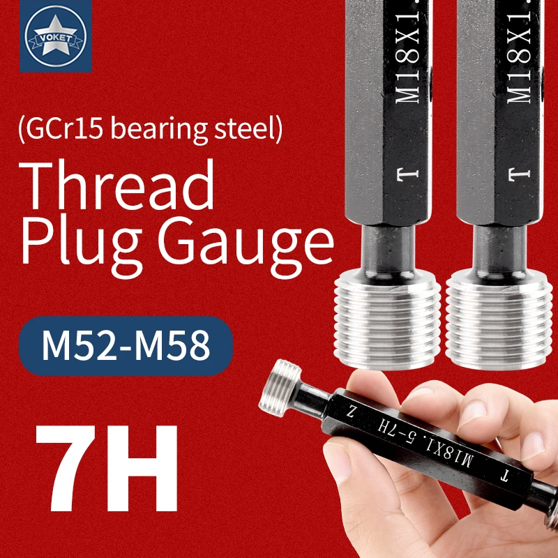 VOKET 1PCS 7H M52-M58 Steel Metric Fine Thread Plug Gauge High Quality Measure X0.5/0.75/1.0/1.25/1.5/2.0/3.0/4.0/5.0/5.5