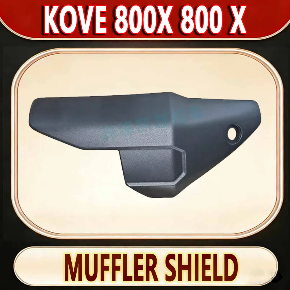 For KOVE 800X 800 X muffler cover Excelle locomotive original parts