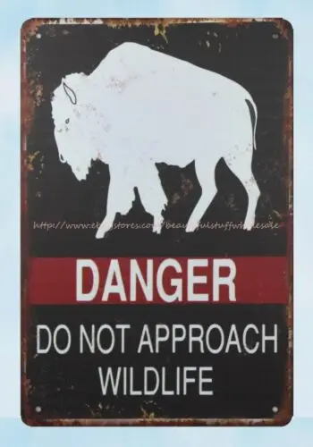 Danger Do Not Approach Wildlife metal tin sign room decoration items