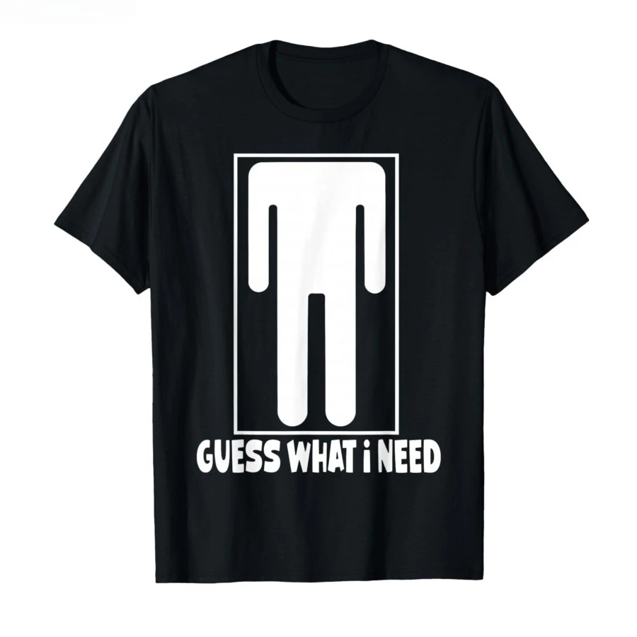 Camiseta con Gráfico de Humor Divertido 'Adivina Qué Necesito' para Hombre y Mujer, 100% Algodón, Manga Corta, Modelo 2026