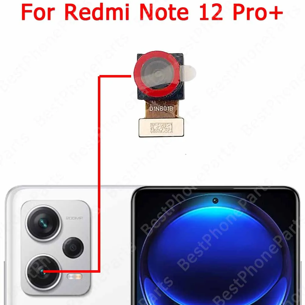 For Xiaomi Redmi Note 12 Pro 4G 5G Pro + Plus Rear Camera Back Backside Camera Module Mobile Phone Replacement Parts