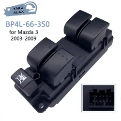 BP4L-66-350 for Mazda 3 2003-2009 Front Left Driver Side Electric Master Window Control Switch Regulator Button Car Accessories