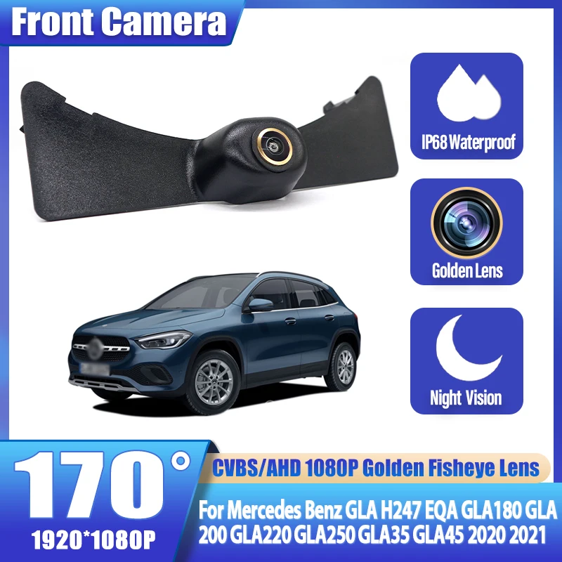 AHD For Mercedes Benz GLA H247 EQA GLA180 GLA200 GLA220 GLA250 GLA35 GLA45 2020 2021 Car Front View Parking Positive Logo Camera