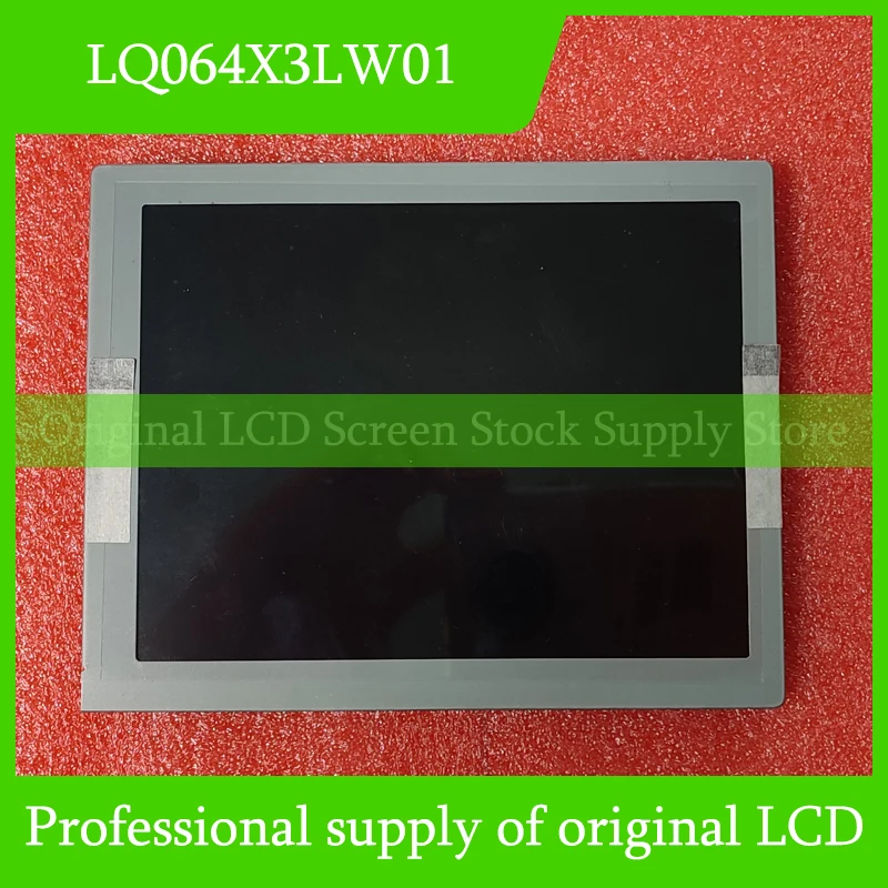 

Original LQ064X3LW01 LCD Display Screen For Sharp 6.4 Inch Panel Brand New 100% Tested
