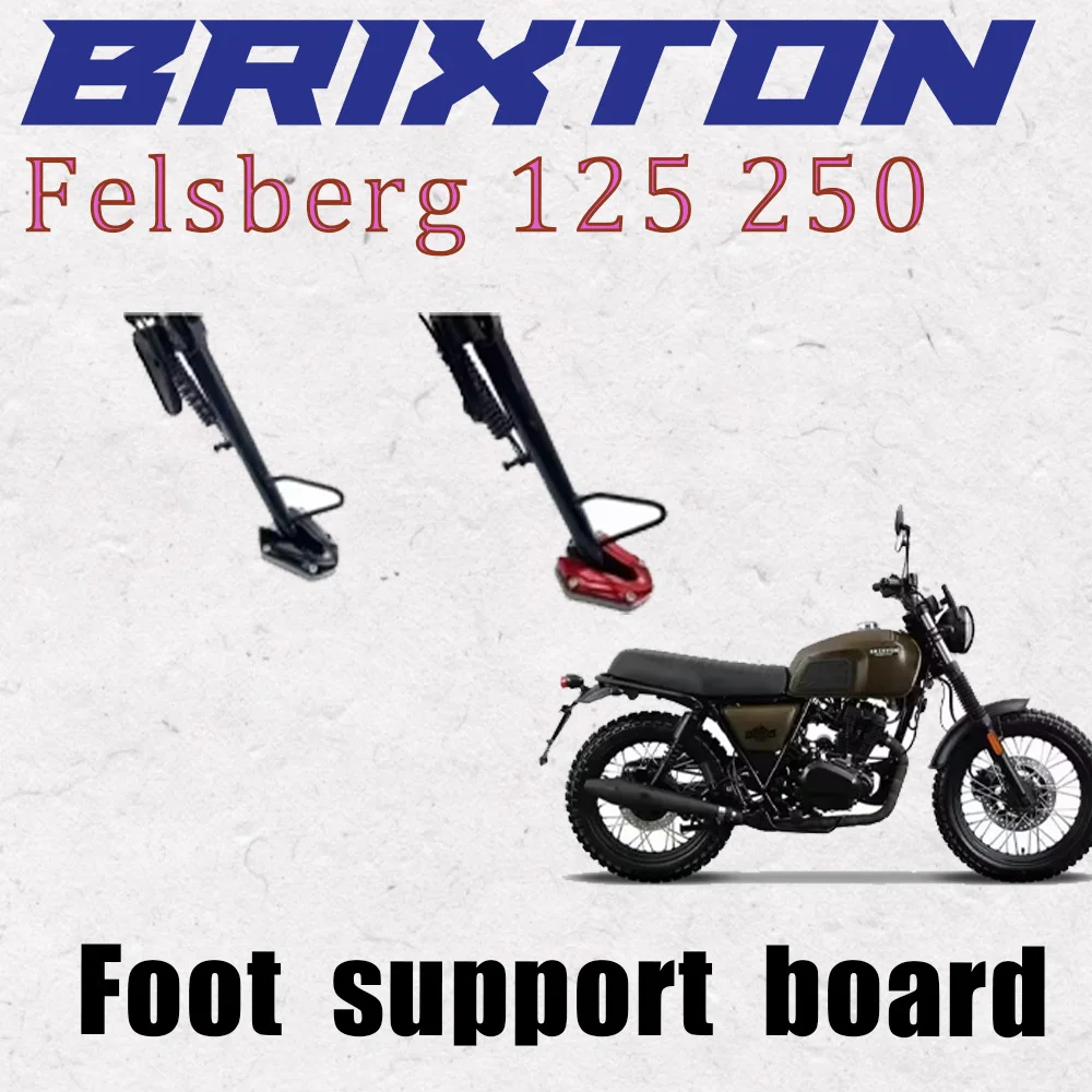 

New For Brixton Felsberg 125 250 Accessories Kickstand Side Stand Extension Pad Foot Support Plate Fit Felsberg125 Felsberg 250