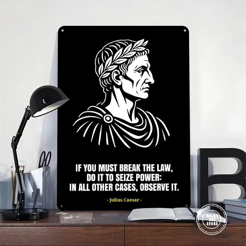 Julius Caesar Quote Art Metal Poster Perfect Gift for Fans Lovers Personalized Wall Art Metal Sign for Bedroom Decoration Room