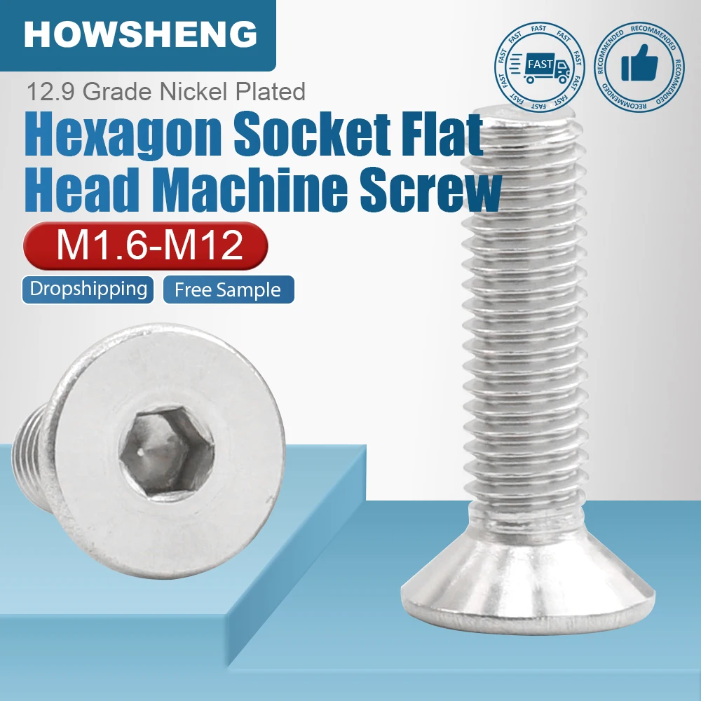 HOWSHENG Hex Socket Flat Head Machine Screw 12.9 Grade Nickel Plated Steel Allen CSK Head Bolts M1.6 M2 M2.5 M3 M4 M5 M6 DIN7991