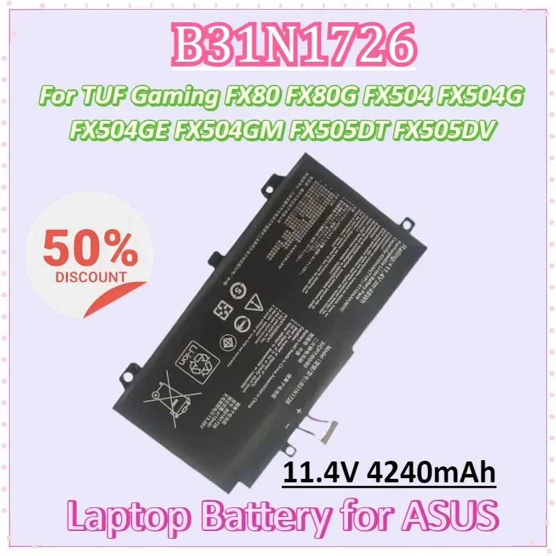 

B31N1726 11,4 В 4240 мАч аккумулятор для ноутбука ASUS TUF Gaming FX80 FX80G FX504 FX504G FX504GE FX504GM FX505 FX505DT FX505DV FX504GD