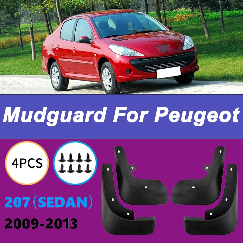 

For Peugeot 207 Sedan 2009-2013 2010 Automotive Tire Mudguard Waterproof Prevent Mud Splashing Car Mud Flaps 4pcs Accessories