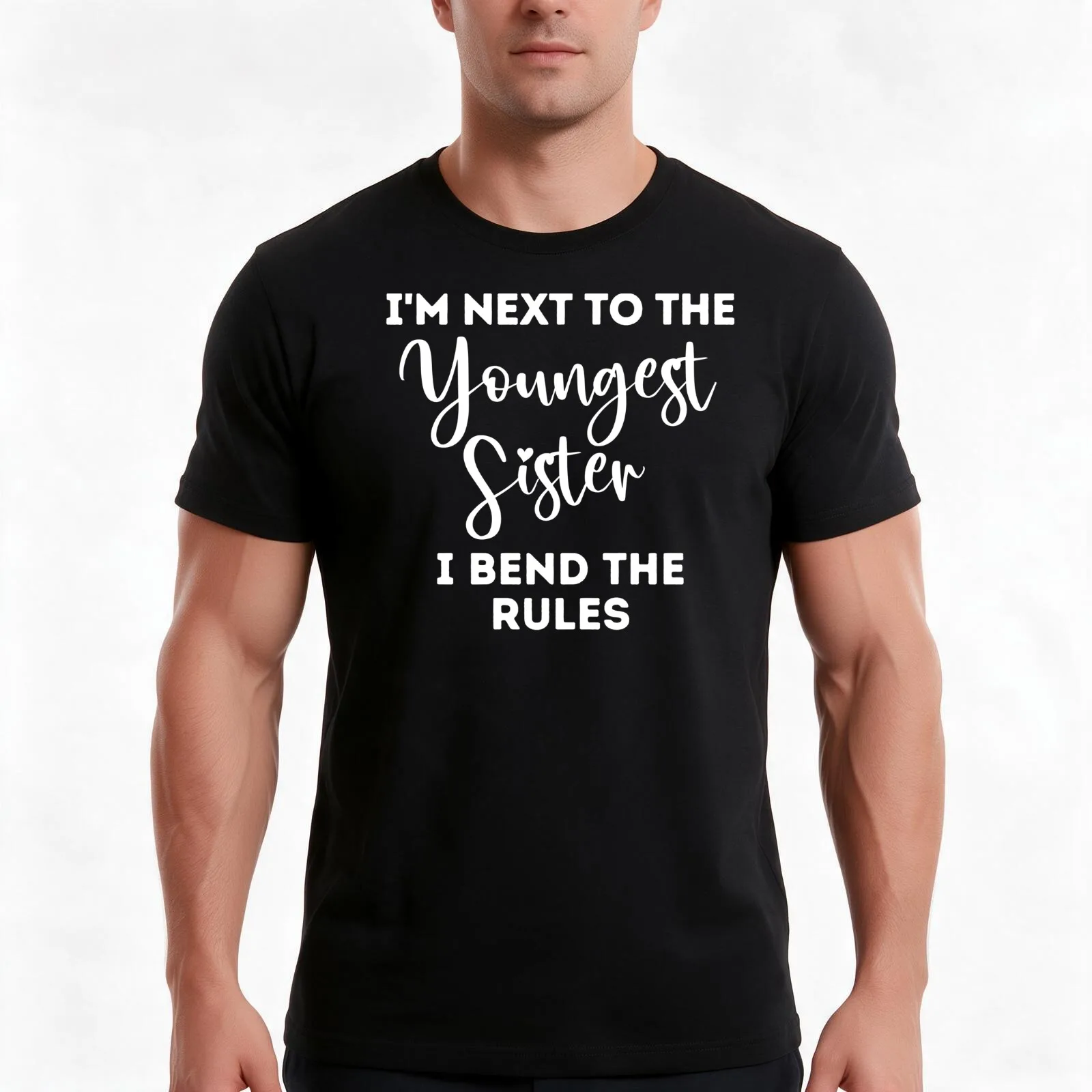 Next Youngest Sister I Bend the Rules. Funny Sibling Rule T-Shirt, Summer Casual Cotton Tee, Oversized Streetwear Tops