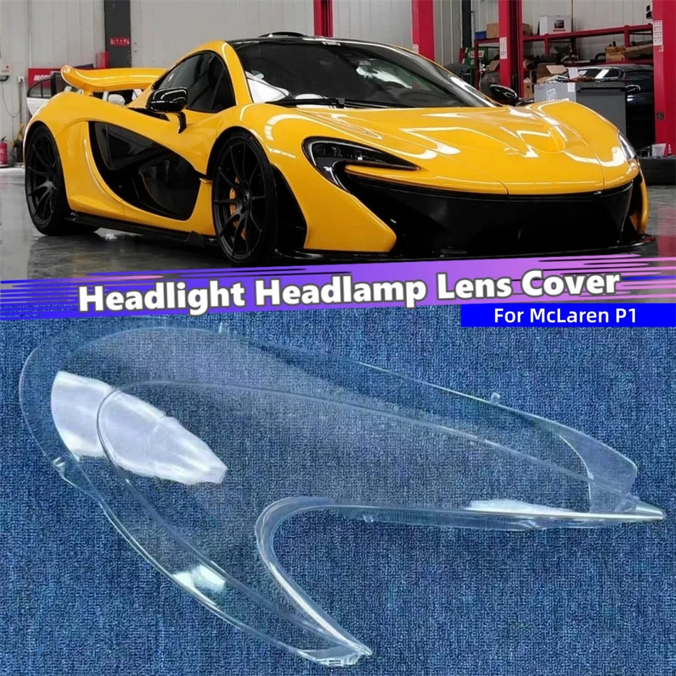 For McLaren P1 Car Headlight Cover Front Lamp Glass Glass Headlights Car Front Headlight Lens Cover Lights Shell