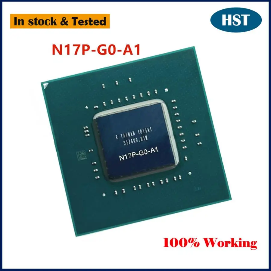 New N17P-GO-A1 N17P-G0-A1 N17P-G1-A1 N17P-GO-K1-A1 N17P-ES-A1 BGA Chip Chipset