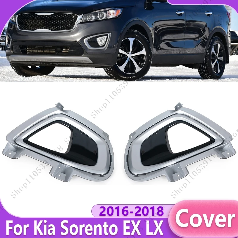 Car Front Bumper Fog Light Grille Frame Fog Lamp Cover Foglamp Grille Trim Lid Bezel Hood For Kia Sorento LX/EX 2016 2017 2018