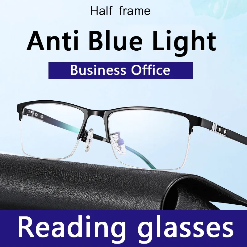 Anti Blue Ray Anti-fatigue Reading Glasses Men,Presbyopia Eyeglasses, Diopters:+1.0 +1.25+1.5+1.75+2+2.25+2.5+2.75+3+3.5+4.0