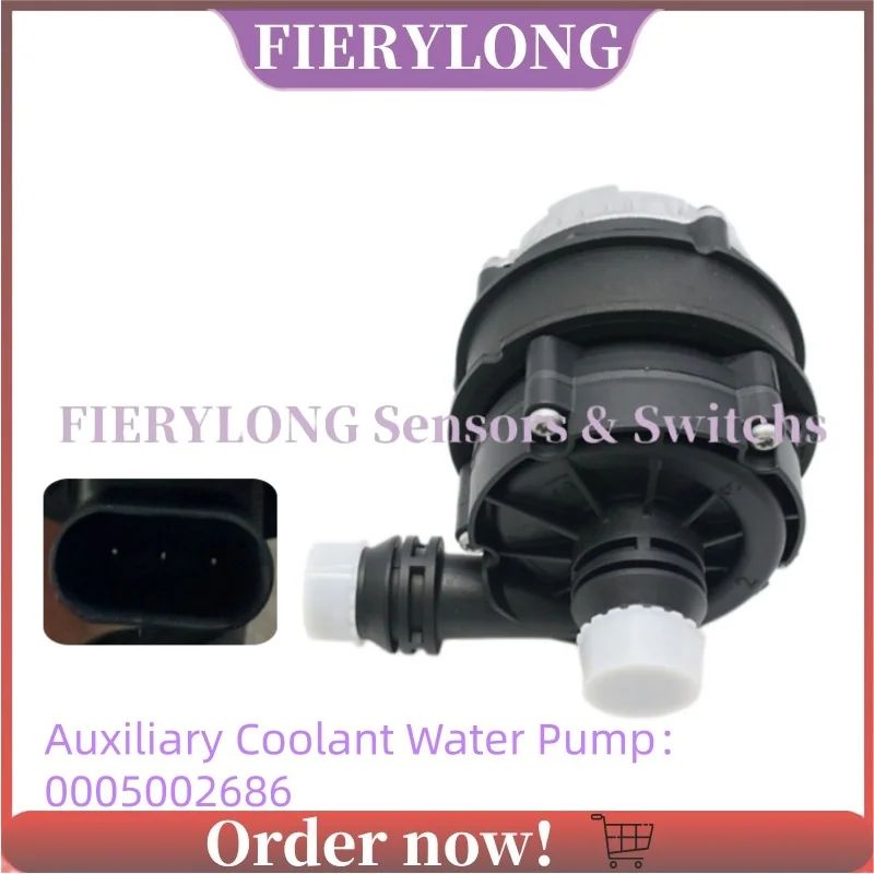 0005002686 Electric Coolant Auxiliary Water Pump For Mercedes Benz A-CLASS W177 C190 X290 R190 B-CLASS W246 W242 W247 W205 W447