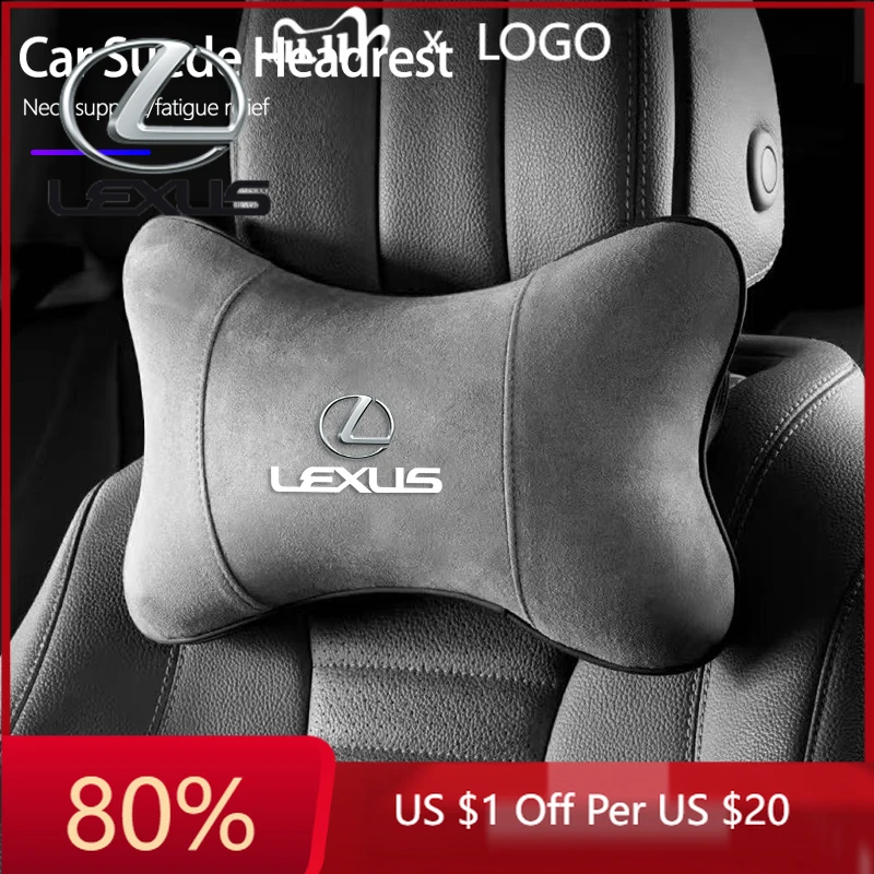 

2026 Hot Interior Stickers Suede Car Seat Headrest Neck Pillow Head Cushioning For Lexus RX300 IS200 IS250 ES350 Ct200h UX250h N