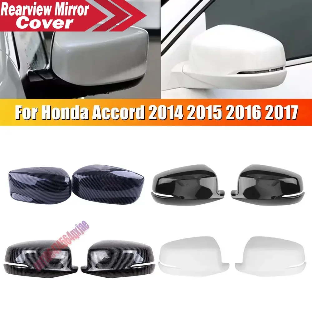 For Honda Accord 2014-2017 ABS Plastic Car Rearview Side Mirror Cover Wing Cap Exterior Door Trim Replacement Parts