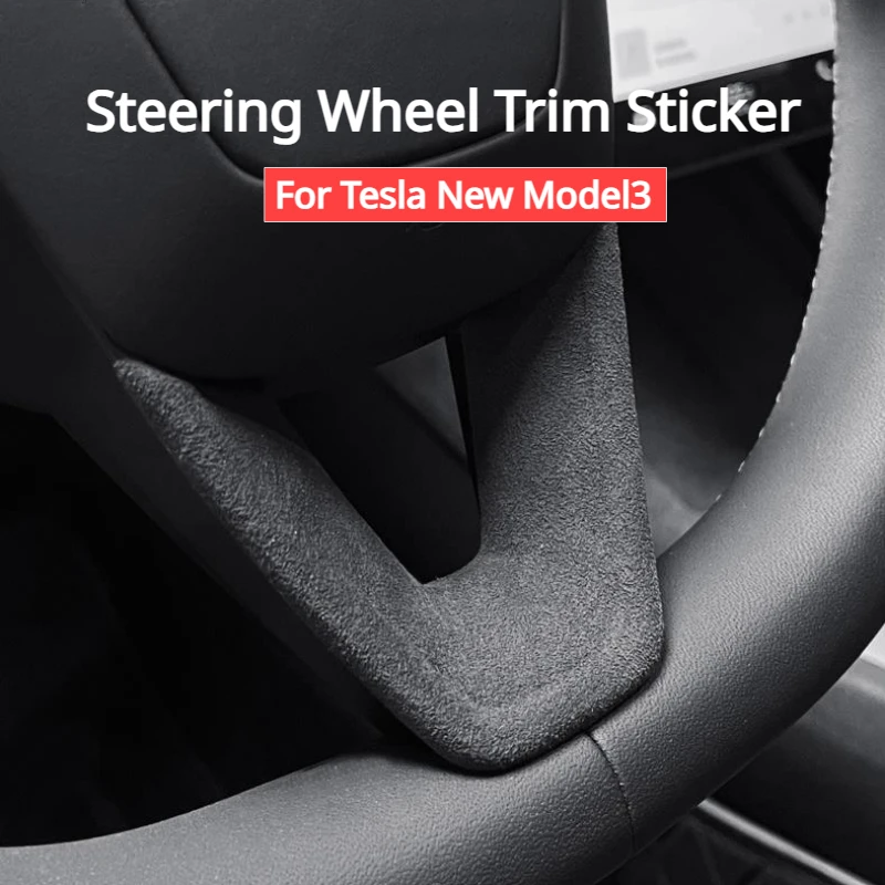 Alcantara Suede Trim Stickers for Tesla Model 3 Highland 2024 Steering Wheel Panel Patch Stickers for New Model3+ Accessories