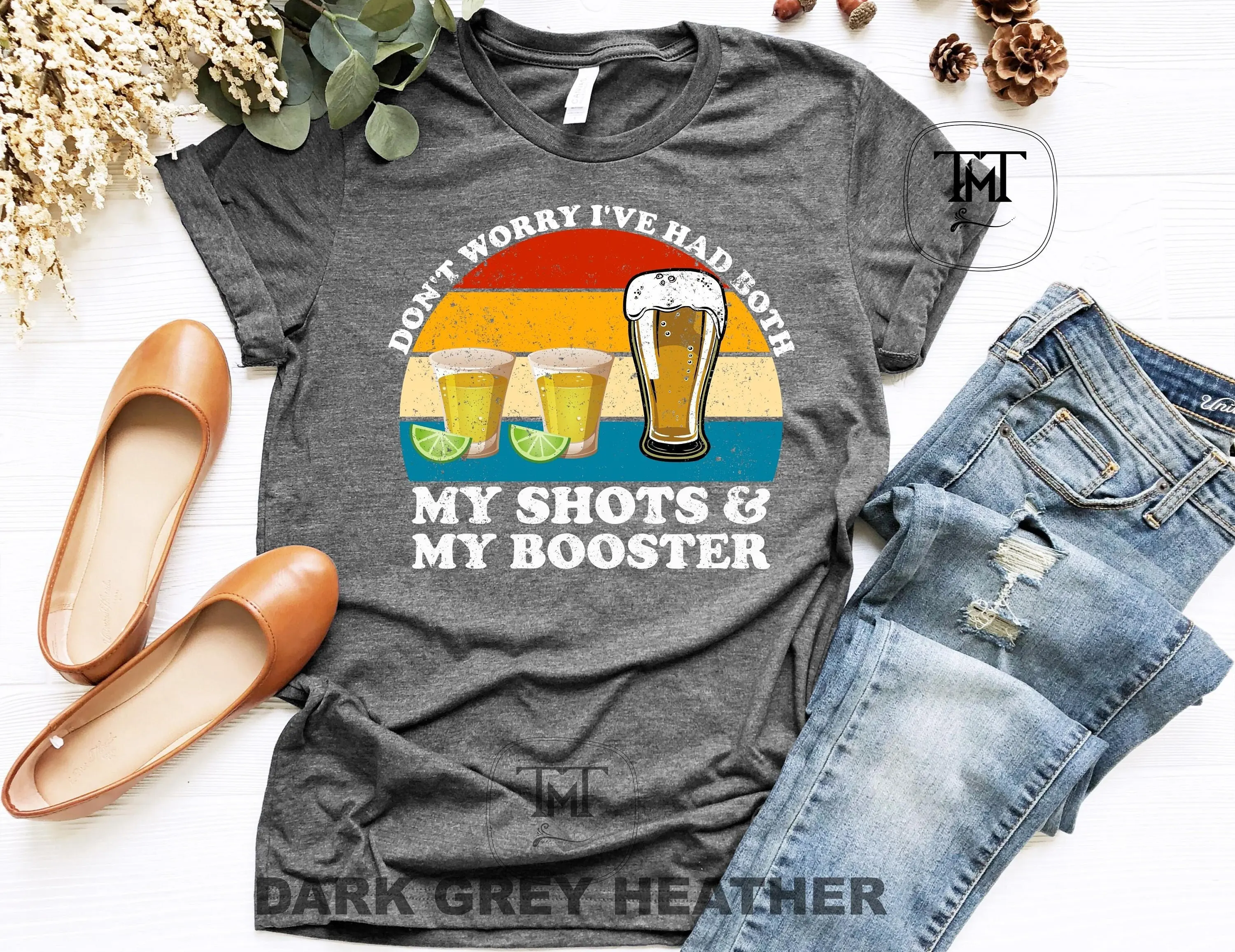 Funny Vaccination Tequila T Shirt Don'T Worry I'Ve Had Both My Shots And Booster Family Backyard Barbecues Pro Vaccine