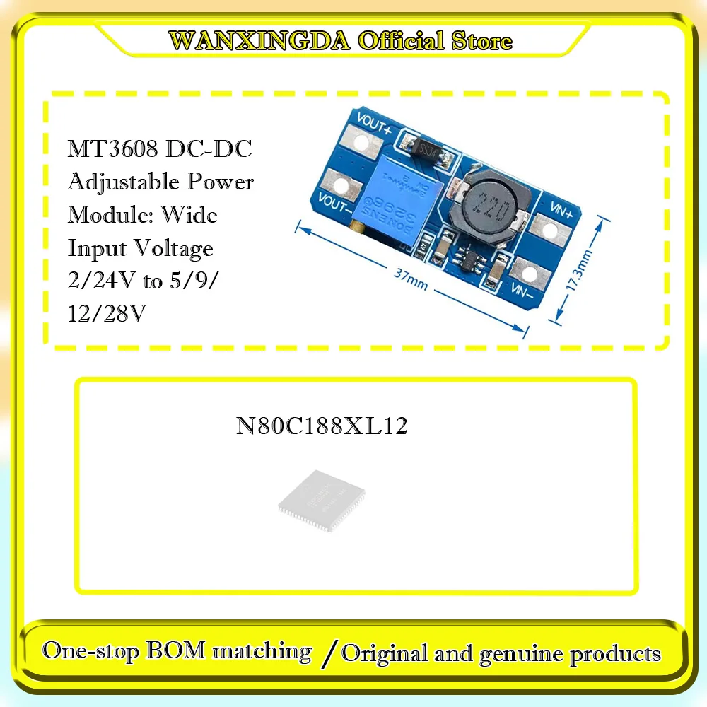 

N80C188XL12 N80C188XL10/20/16 MT3608 DC-DC Adjustable Power Module: Wide Input Voltage 2/24V to 5/9/12/28V