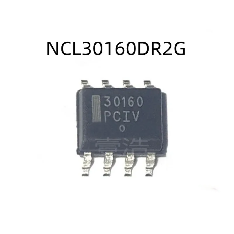 

10Pcs/Lot NCL30160 NCL30160DR2G SOP8 New Chip