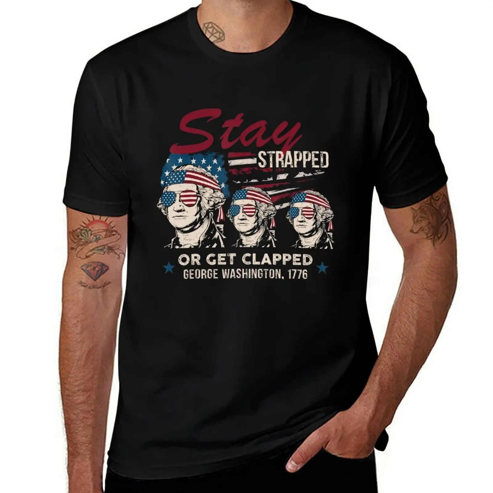 

Funny 4Th Of July Stay Strapped Or Get Clapped T-Shirt plain cotton man t-shirts quick-drying mens graphic t-shirts pack