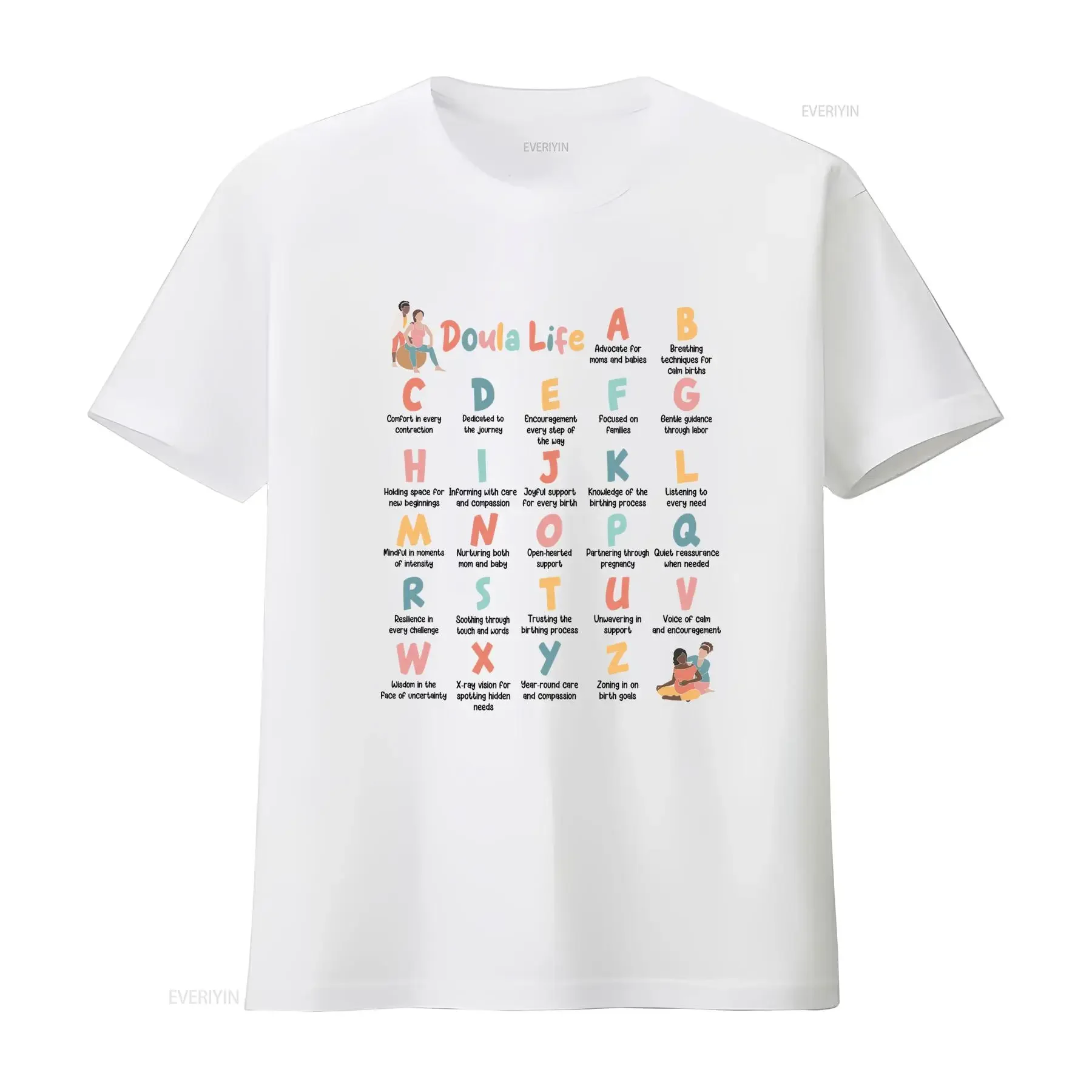 Doula Life T Shirt for Birth Workers Midwives Companions Advocate Comfort Encourage Support Fertility Abortion Postpartum