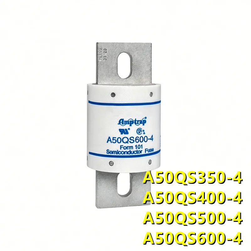 A50QS350-4 A50QS400-4 A50QS500-4 A50QS600-4 (1piece) 350A/400A/500A/600A  Semiconductor Fuse, In Stock