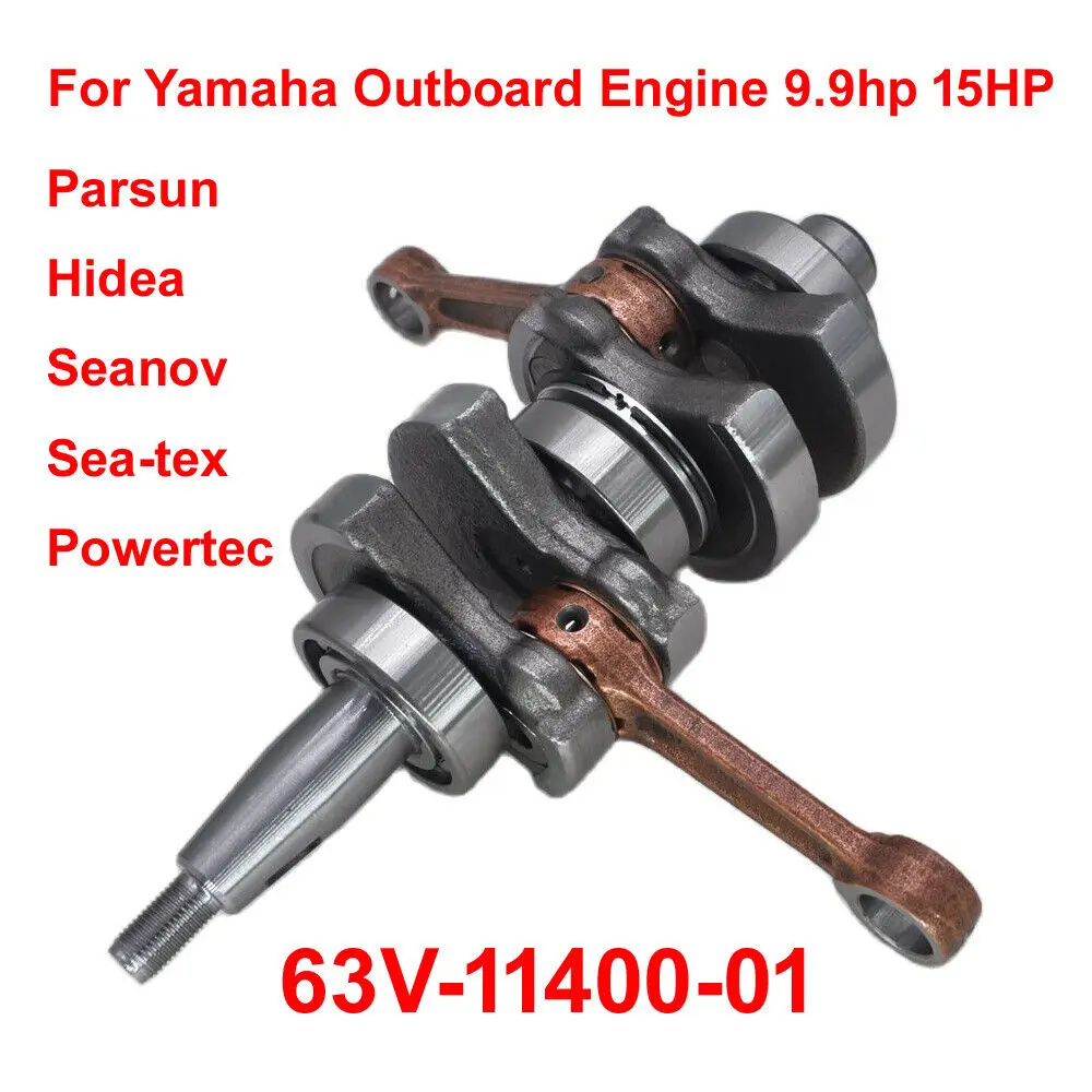 

CRANKSHAFT ASSY For Yamaha Outboard 9.9HP 15HP Parsun,Hidea,Seanov 63V-11400-01