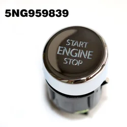 For VW Tiguan L MK2 2017+ Start Stop Button Engine Ignition Switch Auto Replacement Parts 5NG959839