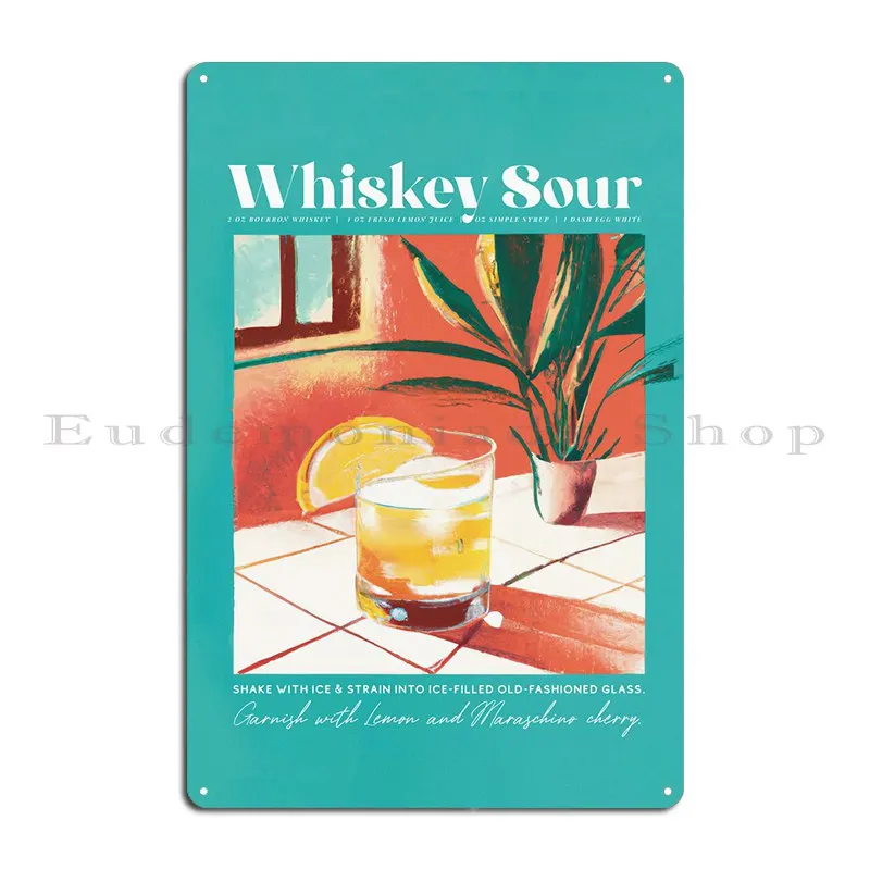 Whiskey Sour Tropic Art Metal Plaque PaintingCustom Wall Decor Cinema Kitchen Tin Sign Poster