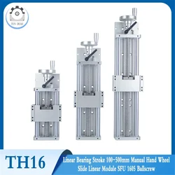 Manual Hand Wheel Position Counter Linear Bearing Sliding Table Stroke 100-500 Slide Linear Module Dust Cover SFU1605 Ballscrew