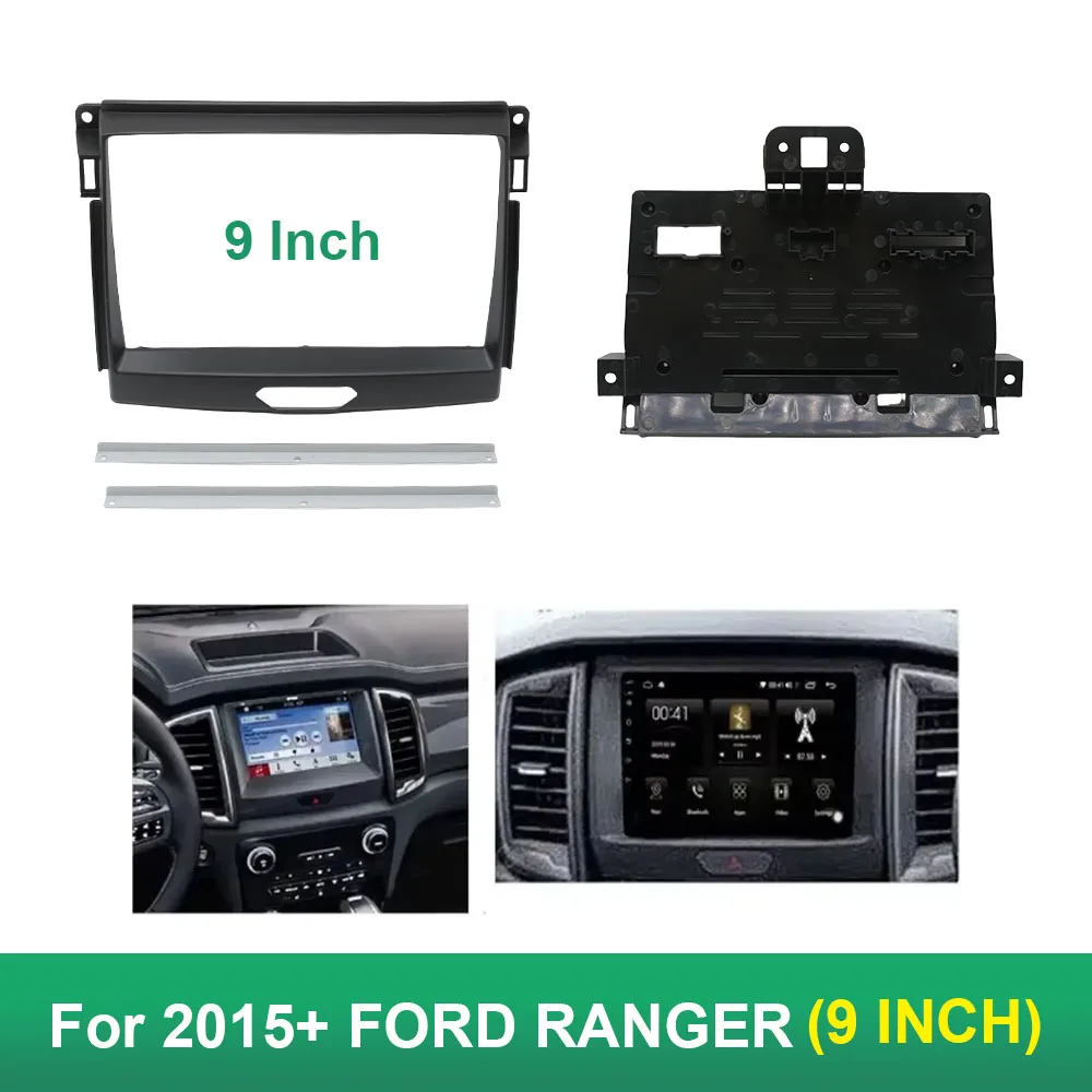 Car Radio frame For 2015+ FORD RANGER (9INCH) Fascias Android MP5 GPS Player Panel  2 Din Head Unit Stereo Dash Board Cover Trim