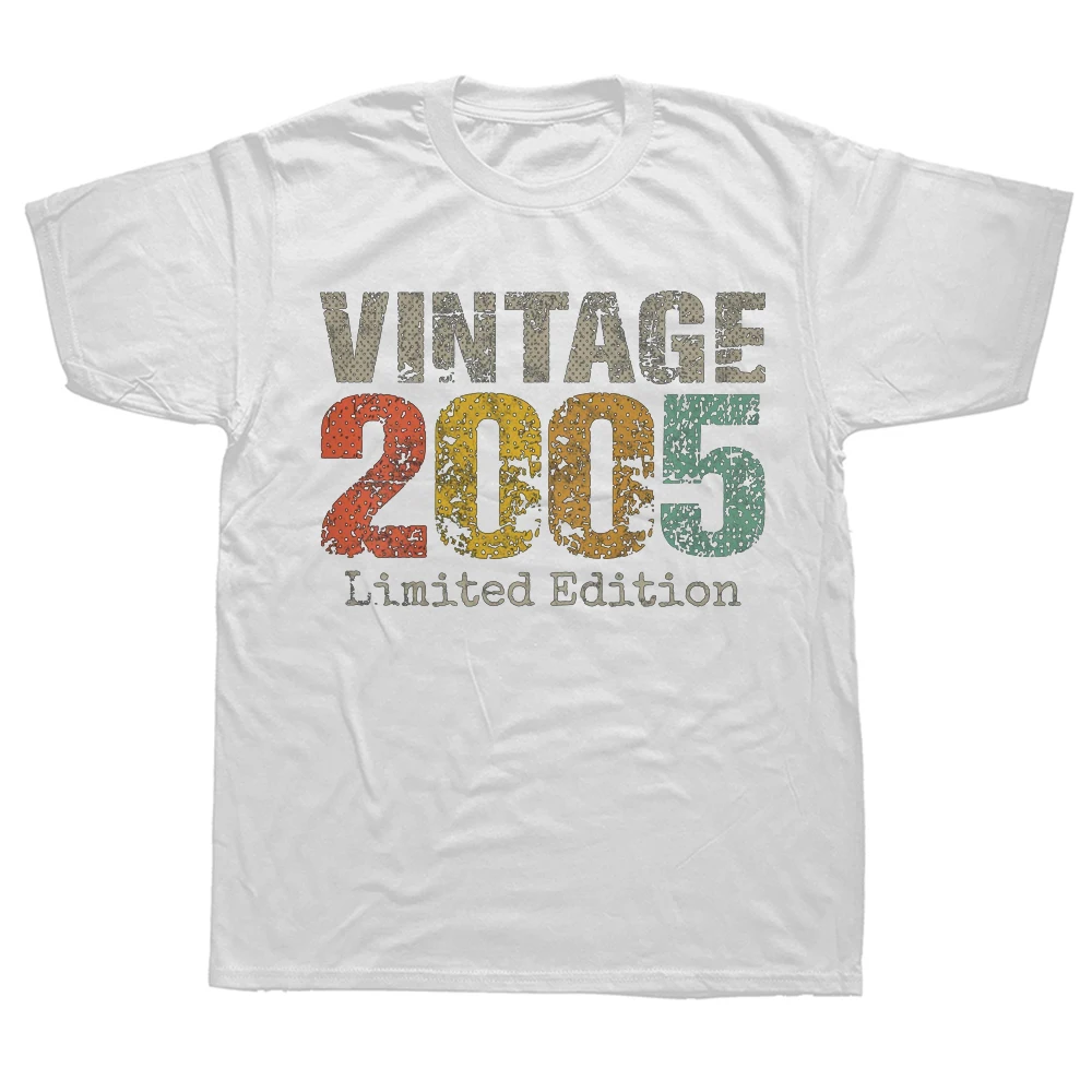 Funny 18 Year Old Vintage 2005 Printed T Shirt Fashion Casual Cotton Fashion Streetwear Short Sleeve T-shirt Men EU Size Tshirt