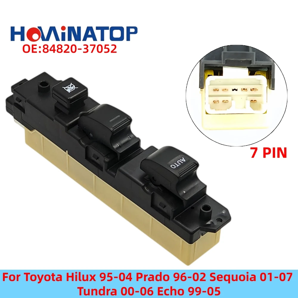HOWINATOP 84820-37052 7Pin Power Window Switch For Toyota Hilux 95-04 Prado 96-02 Sequoia 01-07 Tundra 00-06 Echo 99-05