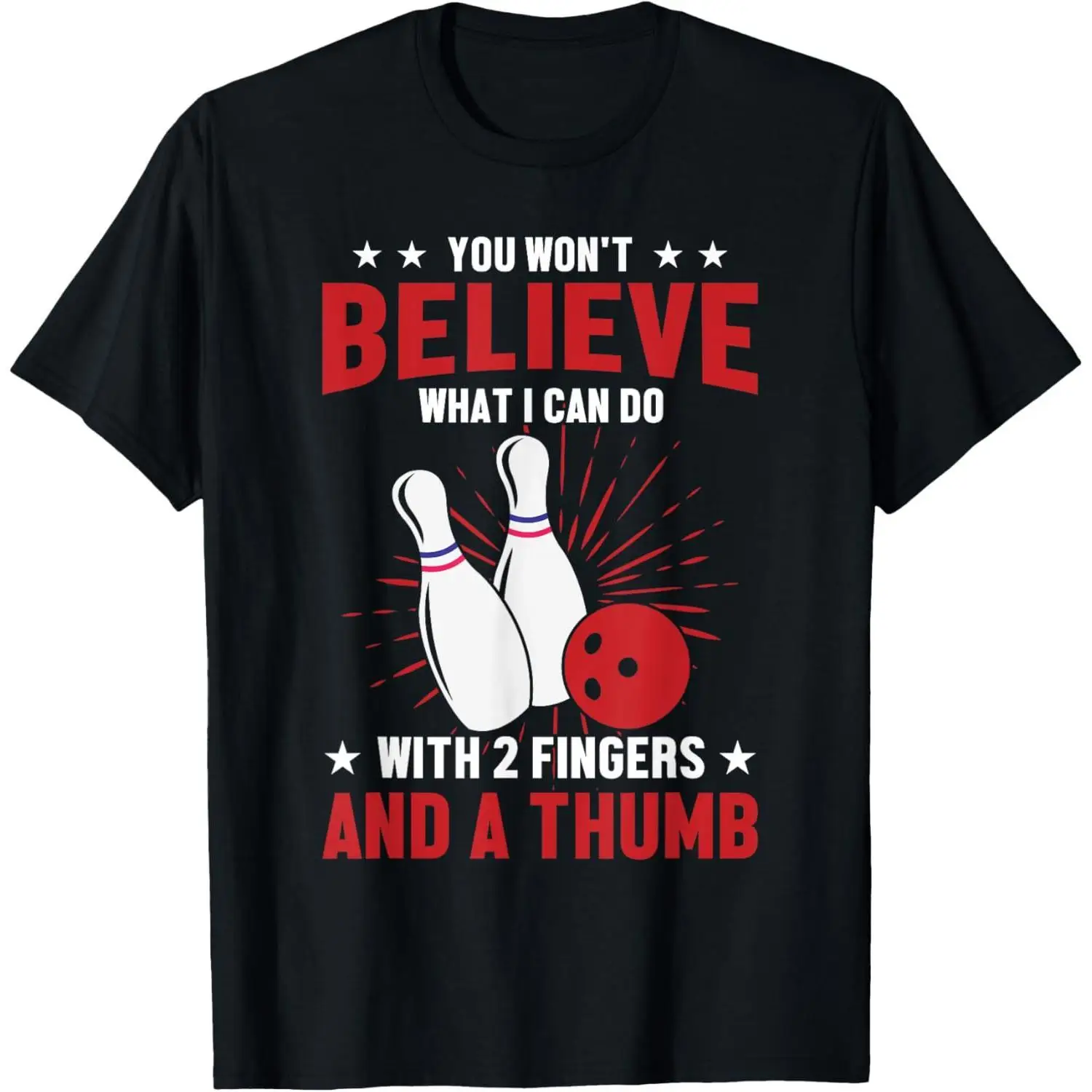 

Funny Bowling T-Shirt - "2 Fingers & a Thumb" Humor Graphic Tee, Men's Sport Lover Casual Top, Unique Bowler Gift