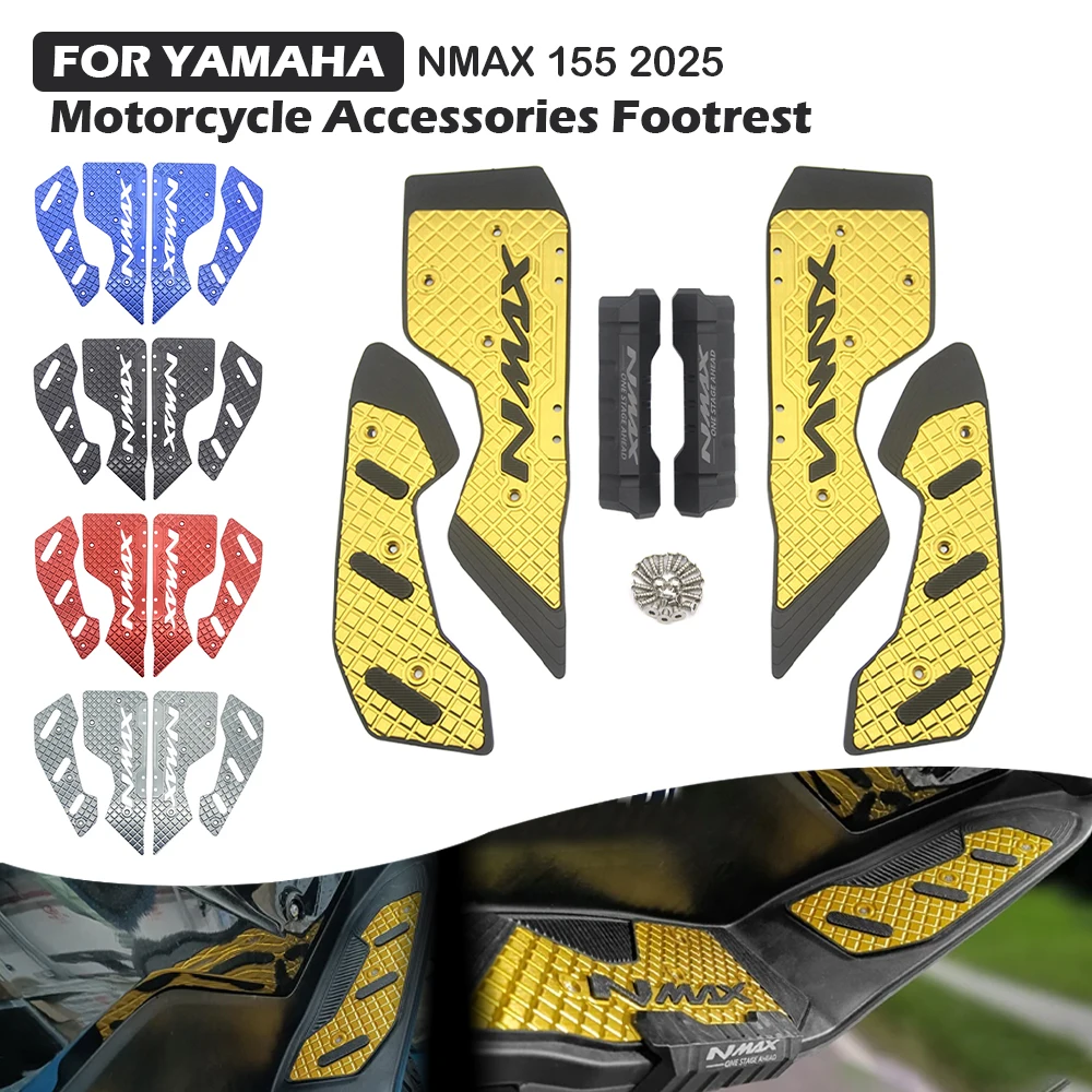 

Motorcycle Accessories Footrest Step Footboard Footpads Pedal Plate Foot Pegs For YAMAHA NMAX155 2025 Anti Wrestling