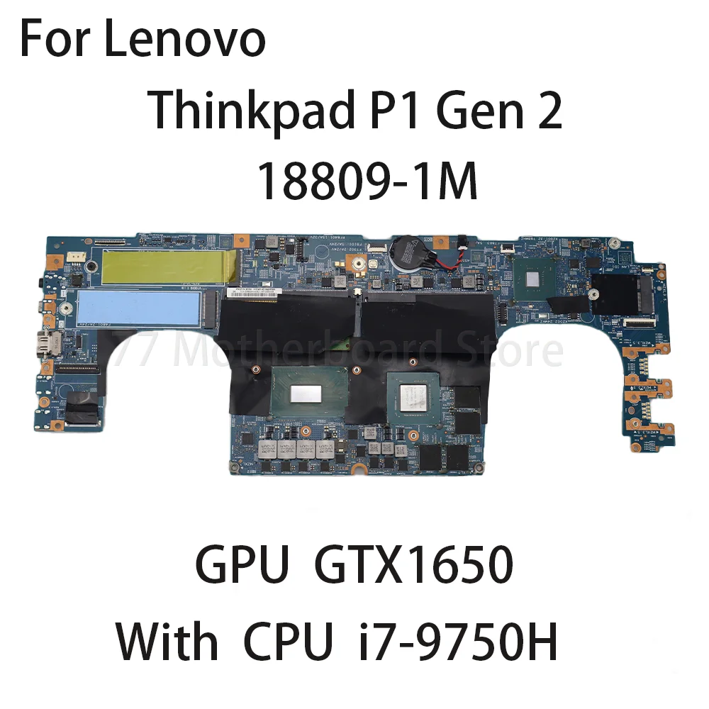 

Laptop Motherboard For Lenovo ThinkPad P1 Gen 2 18809-1M With CPU I7-9750H GPU GTX 1650