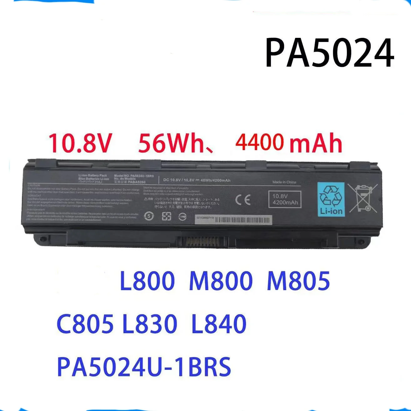 

Suitable for Toshiba satellite L850 M800 M805 L800 C805 L830 PA5024U battery