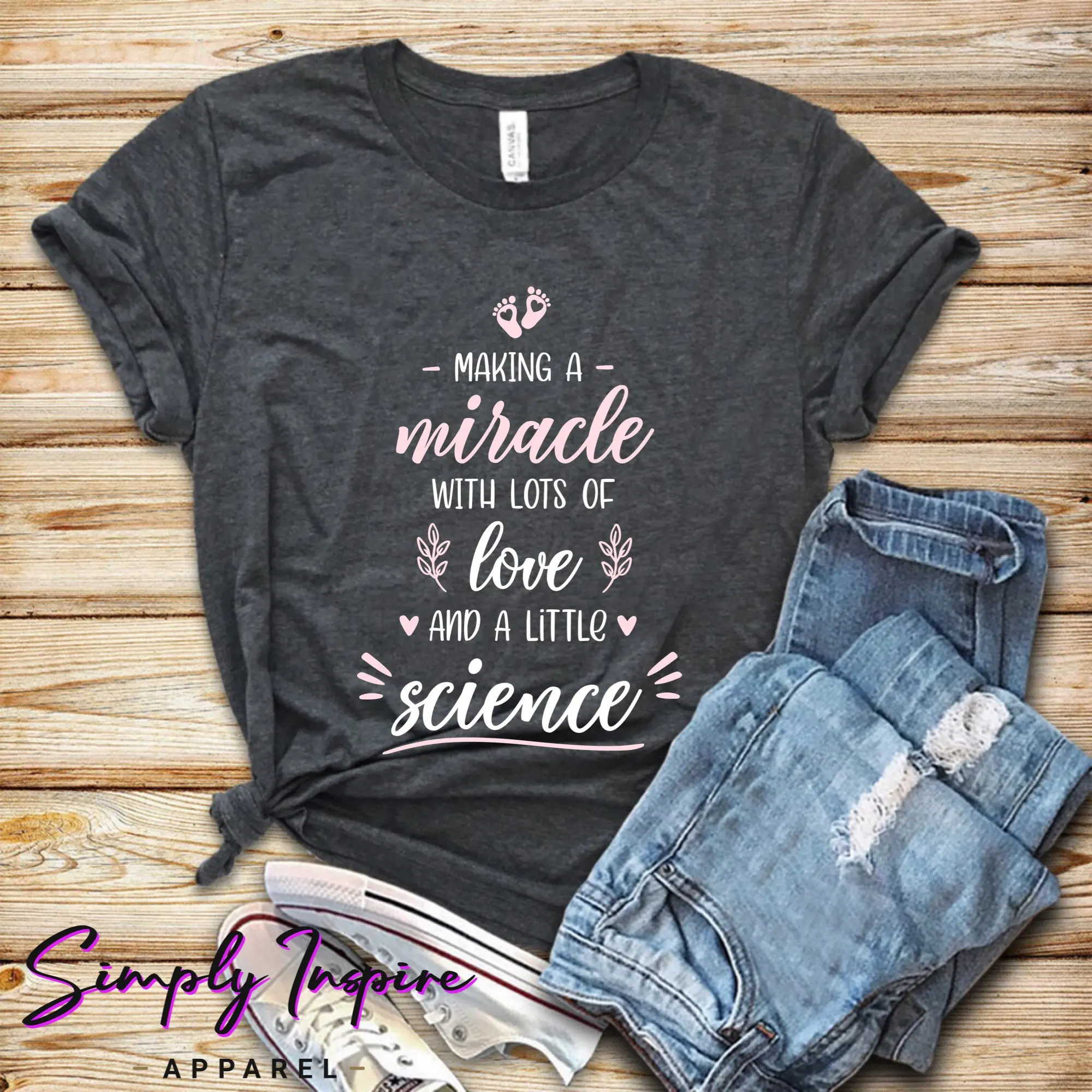 

IVF Shirt\ Infertility Shirt\ Making A Miracle With Lots Of Love And A Little Science\ Cute IVF Gifts for Her