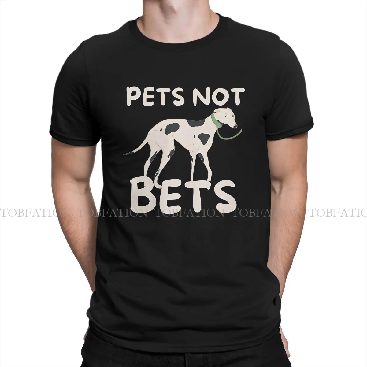 Pets Not Bets Newest TShirts Greyhound Men Graphic Pure Cotton Streetwear T Shirt O Neck Oversized